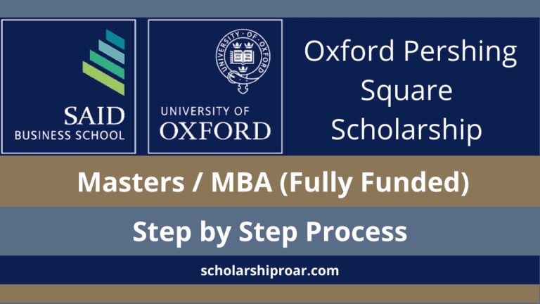 Oxford Pershing Square Scholarship 2024-2025 (Fully Funded)
