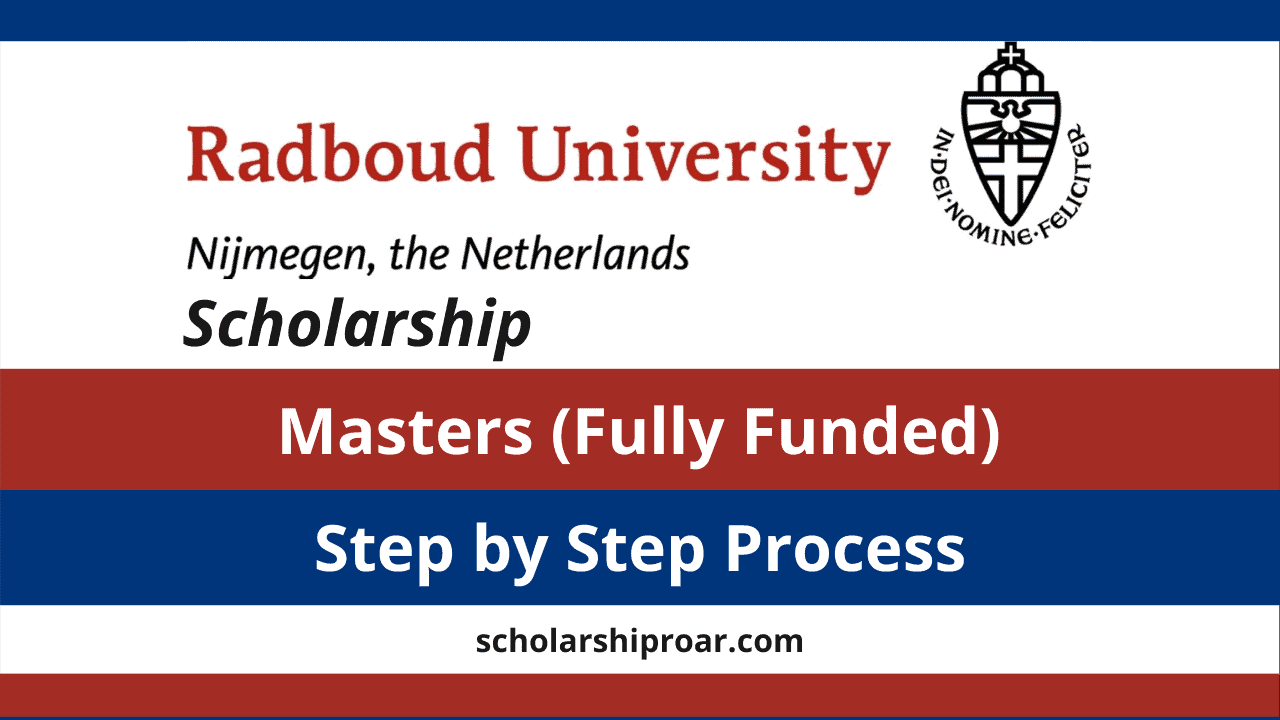 Radboud University Scholarship 2023 (Fully Funded)