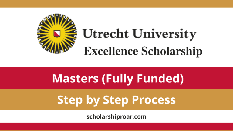 Utrecht Excellence Scholarship 2024 (Fully Funded)