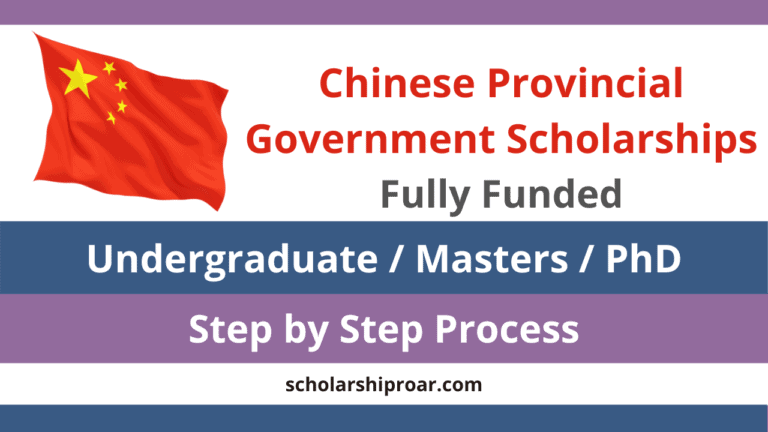 Chinese Provincial Government Scholarships 2024 | Fully Funded
