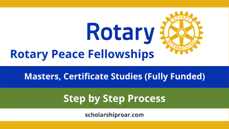 Rotary Peace Fellowships 2025 | Fully Funded
