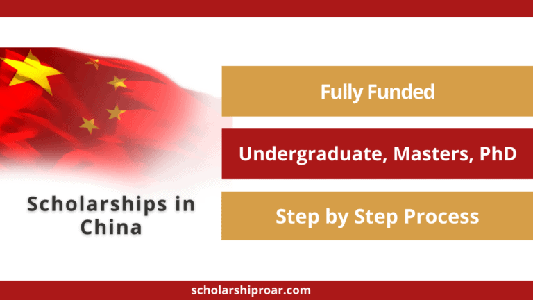 China Scholarships for International Students 2024 | Fully Funded | Step by Step Process