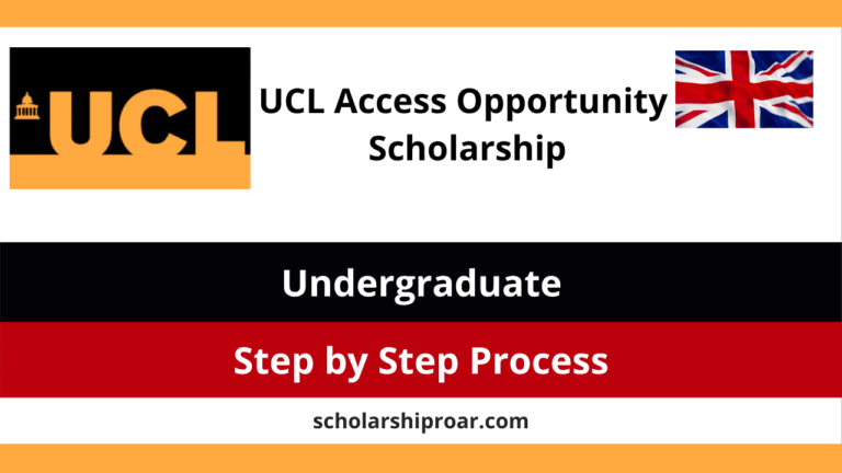 UCL Access Opportunity Scholarship 2024 (Fully Funded)