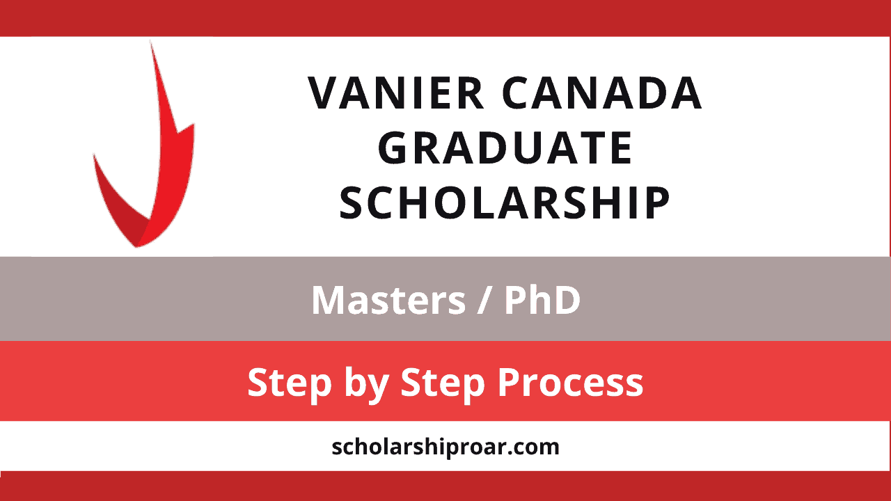 Vanier Canada Graduate Scholarship (Vanier CGS) 2023