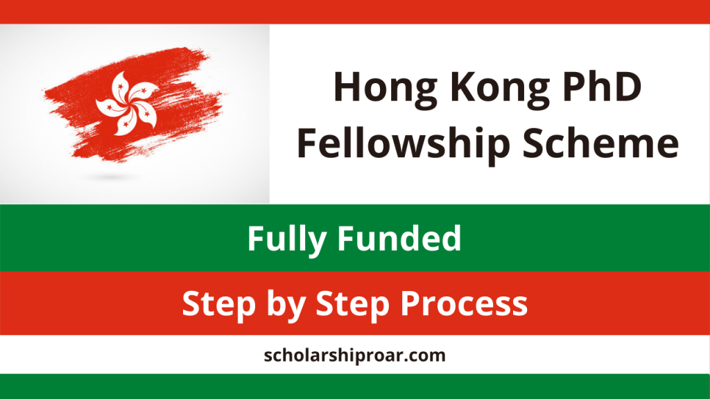 Hong Kong PhD Fellowship Scheme 2027 | Fully Funded