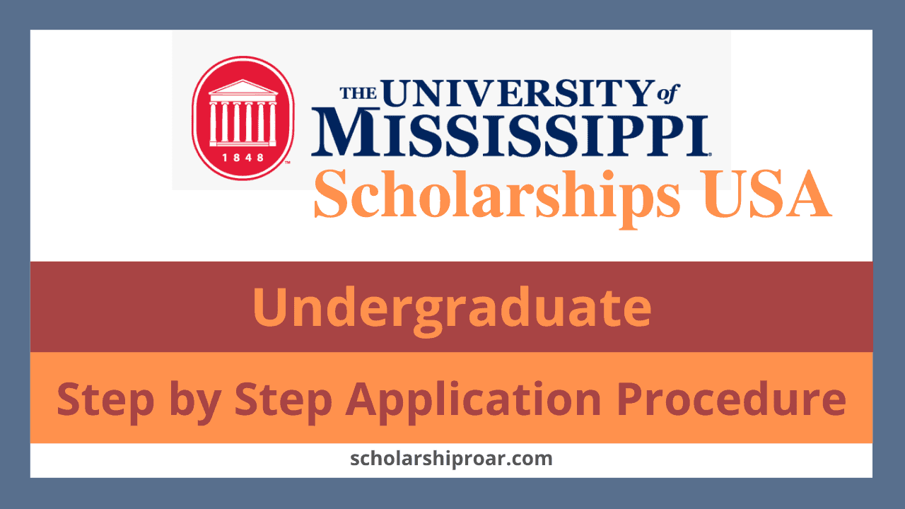 University of Mississippi Scholarships 2022 | International Students