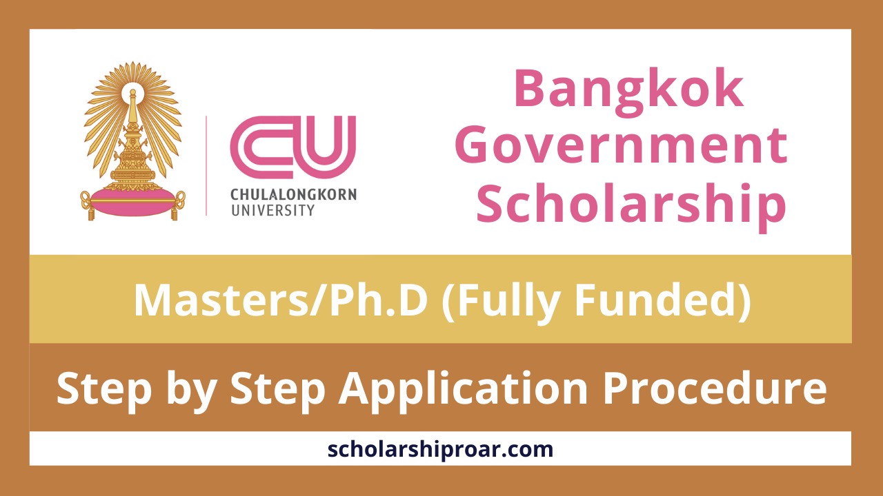 Chulalongkorn University Scholarships 2022 (Fully Funded)