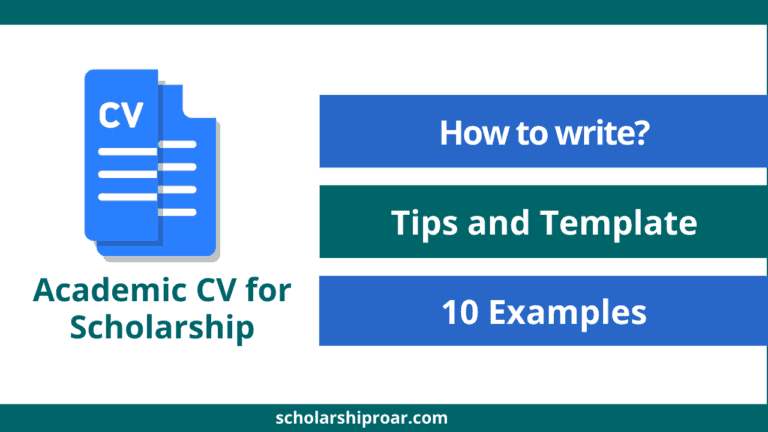 How to Write Academic CV for Scholarship (10 Examples)
