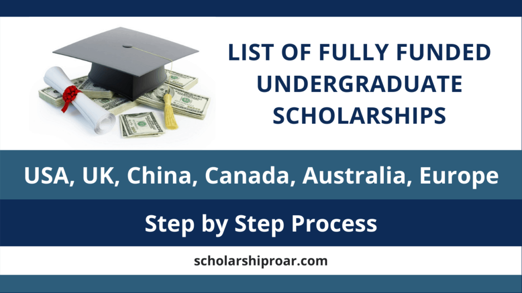 List of Undergraduate Scholarships for International Students 2024 Scholarship Roar