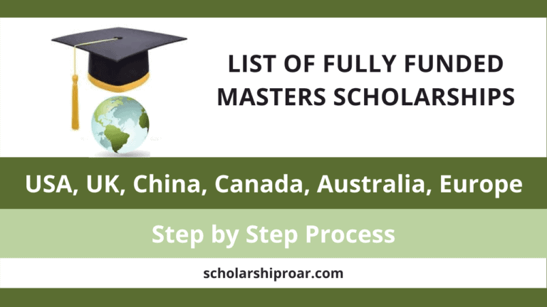 List of Fully Funded Masters Scholarships for International Students 2024