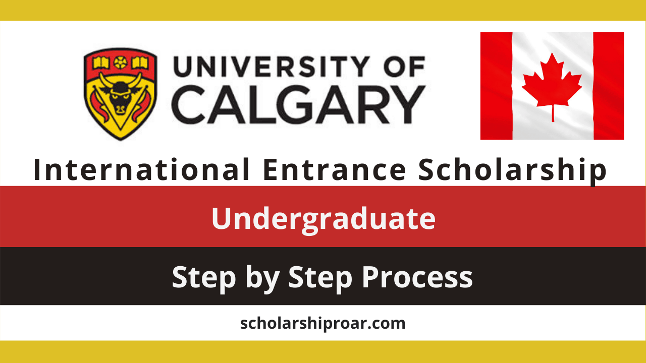 University of Calgary Scholarships for International Students