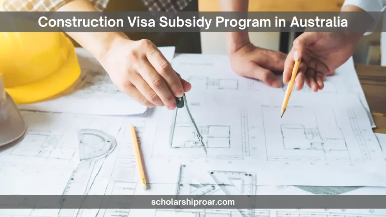 Construction Visa Subsidy Program in Australia 2024