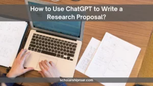 How to Use ChatGPT to Write a Research Proposal?