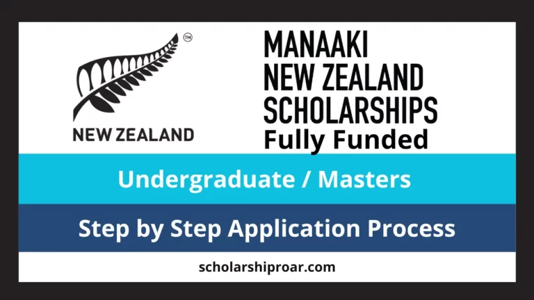 Manaaki New Zealand Scholarships 2024 | Requirements | Deadlines
