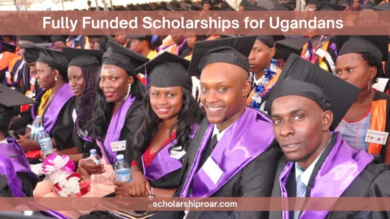 Fully Funded Scholarships for Ugandans 2024