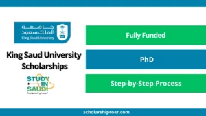 King SaudUniversity Scholarships