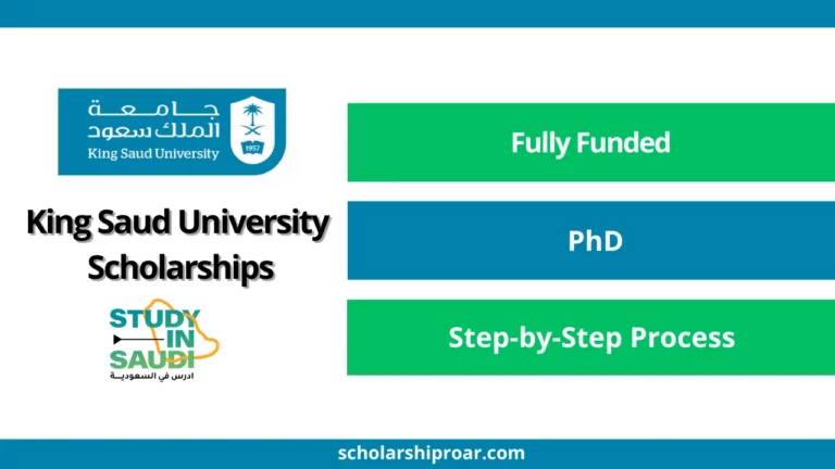 King SaudUniversity Scholarships