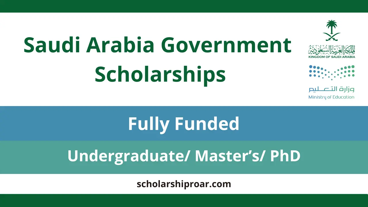 Saudi Arabia Government Scholarships