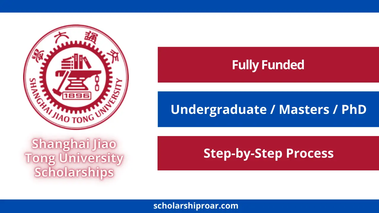 Shanghai Jiao Tong University ScholarshipsShanghai Jiao Tong University Scholarships