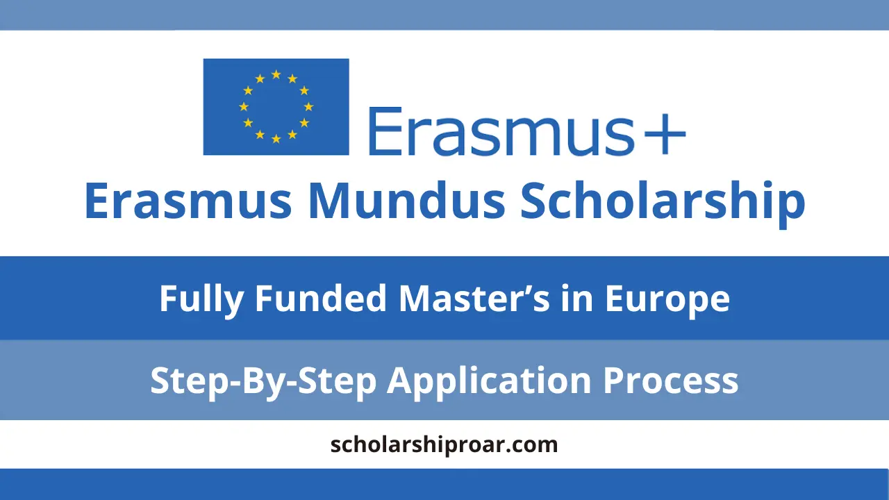 Erasmus Mundus Scholarship 2027 (Fully Funded) | €1,400/Month