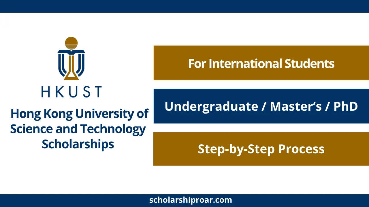 Hong Kong University of Science and Technology Scholarships