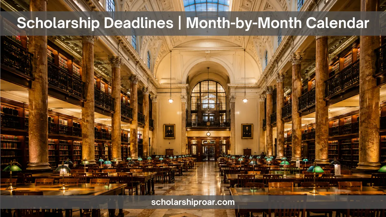 Scholarship Deadlines 2026-2027 | Month-by-Month Calendar
