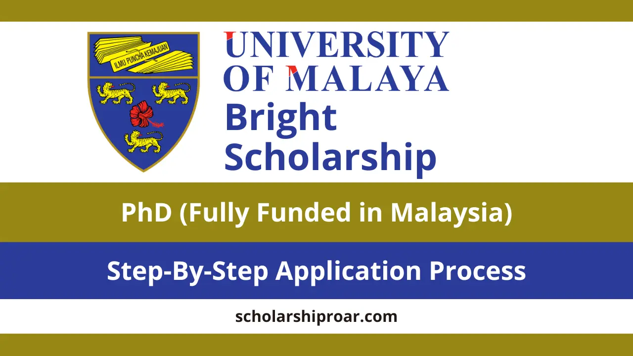 Universiti Malaya Bright Scholarship 2027 | Malaysia (Fully Funded)