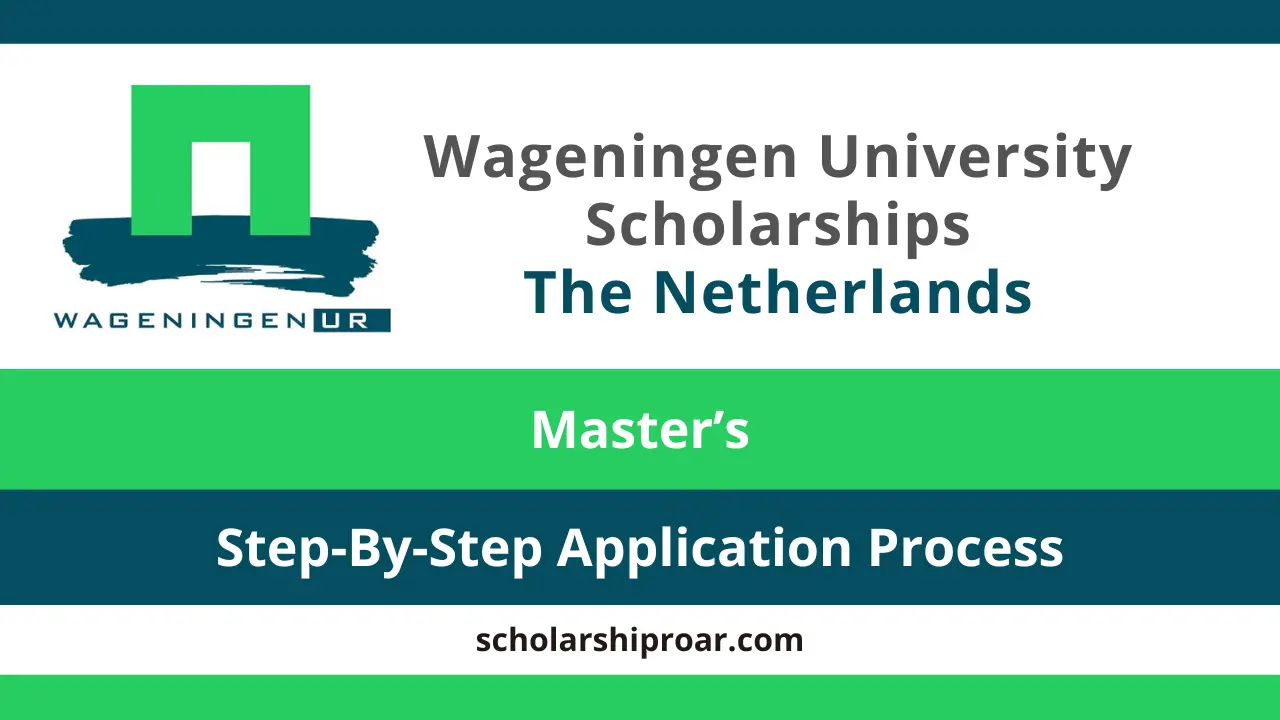 Wageningen University Scholarships 2027 | The Netherlands