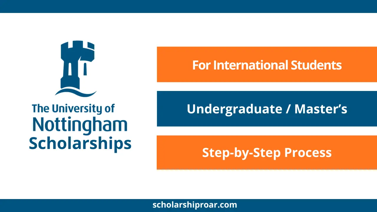 University of Nottingham Scholarships 2027 for International Students | UK
